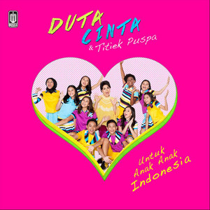 Download Lagu Duta Cinta & Titiek Puspa - (medley) Menabung,Gang Kelinci,Indonesia Pusaka MP3 Download Lagu Duta Cinta & Titiek Puspa - (medley) Menabung,Gang Kelinci,Indonesia Pusaka MP3