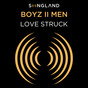 Download Lagu Boyz II Men - Love Struck (From Songland) MP3 Download Lagu Boyz II Men - Love Struck (From Songland) MP3