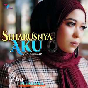 Download Lagu Elsa Pitaloka - Seharusnya Aku MP3 Download Lagu Elsa Pitaloka - Seharusnya Aku MP3