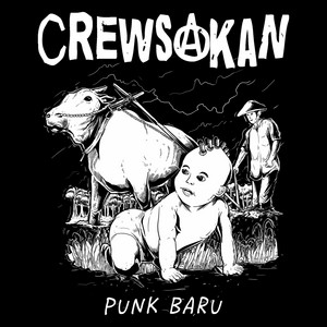 Download Lagu Crewsakan - Punk Baru MP3 Download Lagu Crewsakan - Punk Baru MP3