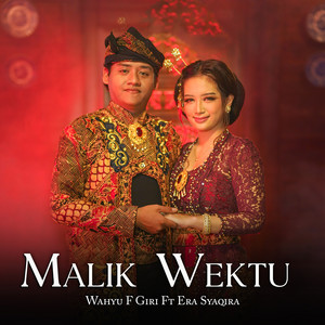 Download Lagu Wahyu F Giri, Era Syaqira - Malik Wektu MP3 Download Lagu Wahyu F Giri, Era Syaqira - Malik Wektu MP3
