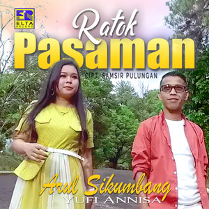 Download Lagu Arul Sikumbang, Yufi Annisa - Ratok Pasaman MP3 Download Lagu Arul Sikumbang, Yufi Annisa - Ratok Pasaman MP3