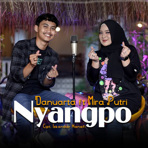 Download Lagu Danuarta, Mira Putri - Nyangpo MP3 Download Lagu Danuarta, Mira Putri - Nyangpo MP3