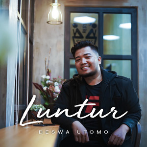 Download Lagu Deswa Utomo - Luntur MP3 Download Lagu Deswa Utomo - Luntur MP3