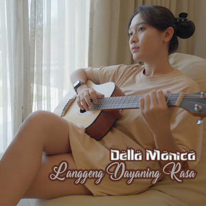 Download Lagu DELLA MONICA - Langgeng Dayaning Rasa MP3 Download Lagu DELLA MONICA - Langgeng Dayaning Rasa MP3