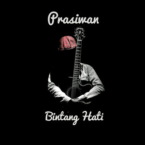 Download Lagu Prasiwan - Bintang Hati MP3 Download Lagu Prasiwan - Bintang Hati MP3