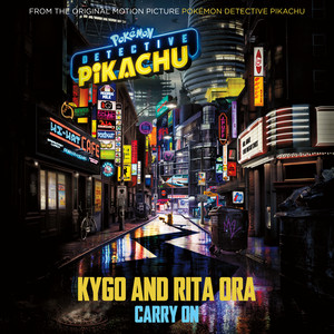 Download Lagu Kygo, Rita Ora - Carry On (from the Original Motion Picture "POKÉMON Detective Pikachu") MP3 Download Lagu Kygo, Rita Ora - Carry On (from the Original Motion Picture "POKÉMON Detective Pikachu") MP3