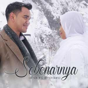 Download Lagu Alif Satar, Siti Nordiana - Sebenarnya MP3