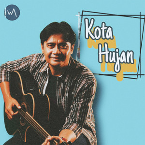 Download Lagu Wira Abdi - Kota Hujan MP3 Download Lagu Wira Abdi - Kota Hujan MP3