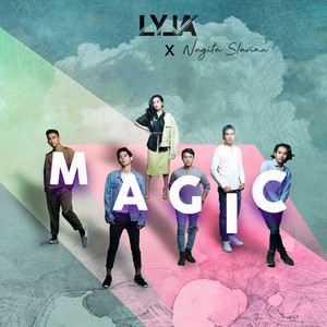 Download Lagu Lyla, Nagita Slavina - Magic MP3 Download Lagu Lyla, Nagita Slavina - Magic MP3