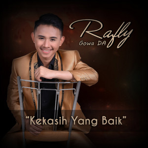 Download Lagu Rafly Gowa Da - Kekasih Yang Baik MP3 Download Lagu Rafly Gowa Da - Kekasih Yang Baik MP3