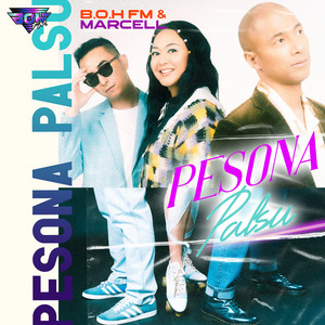 Download Lagu B.O.H FM, Marcell - Pesona Palsu (feat. Marcell) MP3