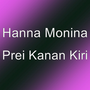 Download Lagu Hanna Monina - Prei Kanan Kiri MP3