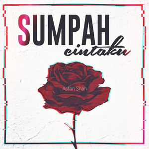 Download Lagu Asfan Shah - Sumpah Cintaku MP3 Download Lagu Asfan Shah - Sumpah Cintaku MP3