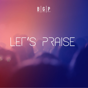 Download Lagu Bekasi Gospel Project - Let's Praise MP3 Download Lagu Bekasi Gospel Project - Let's Praise MP3