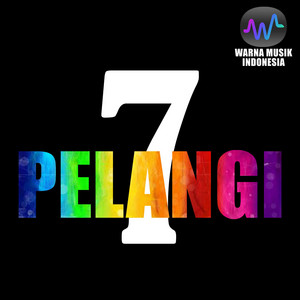Download Lagu 7 Pelangi - Ku Ukir Indah Namamu MP3 Download Lagu 7 Pelangi - Ku Ukir Indah Namamu MP3
