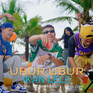 Download Lagu Juan Reza, Jacson Zeran, Chesylino - Ubur Ubur Ikan Lele MP3 Download Lagu Juan Reza, Jacson Zeran, Chesylino - Ubur Ubur Ikan Lele MP3
