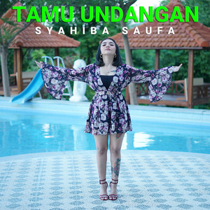 Download Lagu Syahiba Saufa - Tamu Undangan MP3 Download Lagu Syahiba Saufa - Tamu Undangan MP3