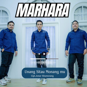 Download Lagu MARHARA - Unang SItau Monangmu MP3