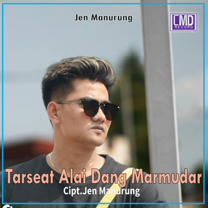 Download Lagu Jen Manurung - Tarseat Alai Dang Marmudar MP3 Download Lagu Jen Manurung - Tarseat Alai Dang Marmudar MP3