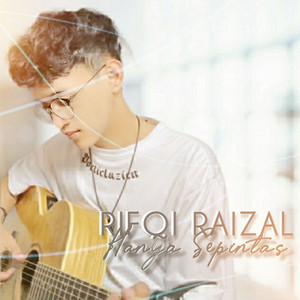 Download Lagu Rifqi Raizal - Hanya Sepintas MP3 Download Lagu Rifqi Raizal - Hanya Sepintas MP3