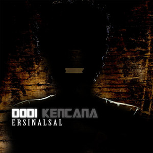 Download Lagu Dodi Kencana Manik - Kam Ngenca Ateku MP3 Download Lagu Dodi Kencana Manik - Kam Ngenca Ateku MP3