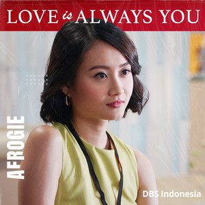 Download Lagu Afrogie, DBS Indonesia - Love Is Always You MP3 Download Lagu Afrogie, DBS Indonesia - Love Is Always You MP3