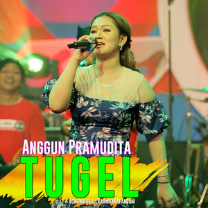 Download Lagu Anggun Pramudita - Tugel - Koplo Version MP3 Download Lagu Anggun Pramudita - Tugel - Koplo Version MP3
