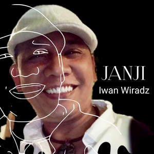 Download Lagu Iwan Wiradz - Janji MP3 Download Lagu Iwan Wiradz - Janji MP3
