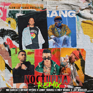 Download Lagu Nio Garcia, Bryant Myers, Lenny Tavárez, Miky Woodz, Jay Wheeler - Nocturna - Remix MP3