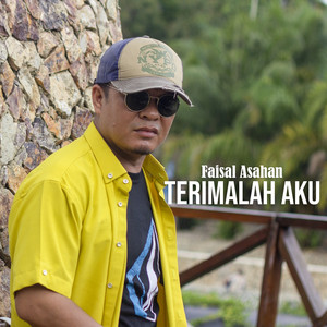 Download Lagu Faisal Asahan - Terimalah Aku MP3 Download Lagu Faisal Asahan - Terimalah Aku MP3