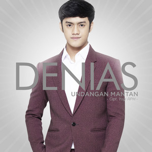 Download Lagu Denias - Undangan Mantan MP3 Download Lagu Denias - Undangan Mantan MP3