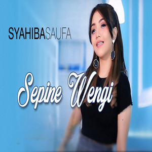 Download Lagu Syahiba Saufa - Sepine Wengi MP3