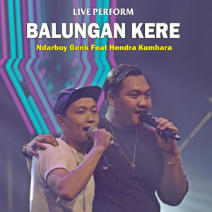 Download Lagu Ndarboy Genk, Hendra Kumbara - Balungan Kere - Live MP3 Download Lagu Ndarboy Genk, Hendra Kumbara - Balungan Kere - Live MP3