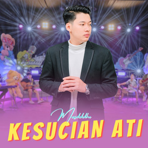 Download Lagu Masdddho - Kesucian Ati MP3 Download Lagu Masdddho - Kesucian Ati MP3