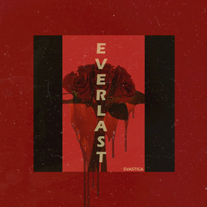 Download Lagu Svastica - Everlast MP3 Download Lagu Svastica - Everlast MP3