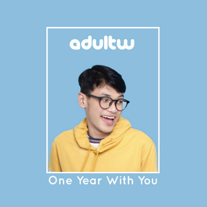 Download Lagu AdulTW - One Year With You MP3
