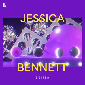 Download Lagu Beats and Bytes, Jessica Bennett, NSG - BETTER MP3