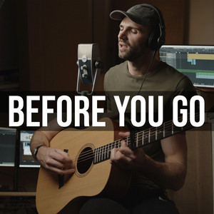 Download Lagu Ben Woodward - Before You Go (Acoustic) MP3 Download Lagu Ben Woodward - Before You Go (Acoustic) MP3