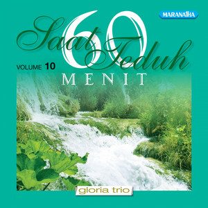 Download Lagu Gloria Trio - JanjiMu Menghidupkanku MP3 Download Lagu Gloria Trio - JanjiMu Menghidupkanku MP3