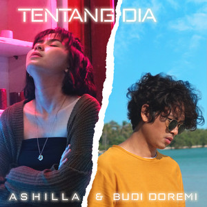 Download Lagu Ashilla, Budi Doremi - Tentang Dia MP3 Download Lagu Ashilla, Budi Doremi - Tentang Dia MP3