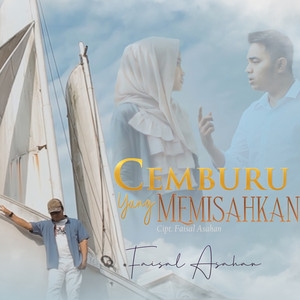 Download Lagu Faisal Asahan - Cemburu Yang Memisahkan MP3 Download Lagu Faisal Asahan - Cemburu Yang Memisahkan MP3