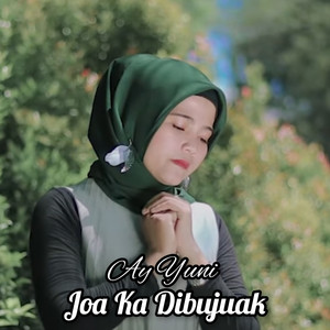 Download Lagu Ay Yuni - Joa Ka Dibujuak MP3 Download Lagu Ay Yuni - Joa Ka Dibujuak MP3