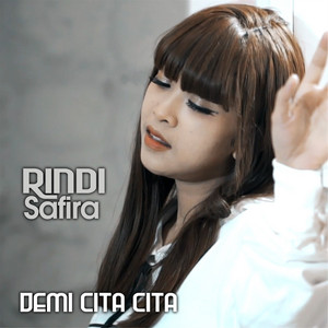 Download Lagu Rindi Safira - Demi Cita Cita MP3 Download Lagu Rindi Safira - Demi Cita Cita MP3