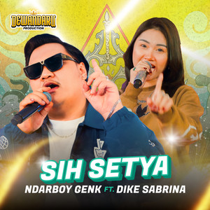 Download Lagu Ndarboy Genk, dike sabrina - Sih Setya MP3 Download Lagu Ndarboy Genk, dike sabrina - Sih Setya MP3