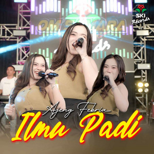 Download Lagu Ajeng Febria - Ilmu Padi MP3
