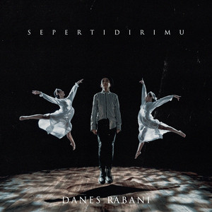 Download Lagu Danes Rabani - Seperti Dirimu MP3 Download Lagu Danes Rabani - Seperti Dirimu MP3