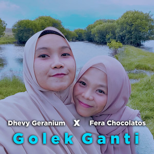 Download Lagu Dhevy Geranium, Fera Chocolatos - Golek Ganti MP3 Download Lagu Dhevy Geranium, Fera Chocolatos - Golek Ganti MP3