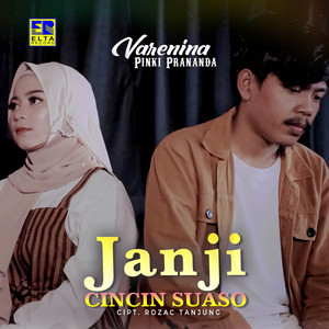 Download Lagu Varenina, Pinki Prananda - Janji Cincin Suaso MP3