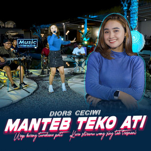 Download Lagu Diors Ceciwi - Manteb Teko Ati MP3